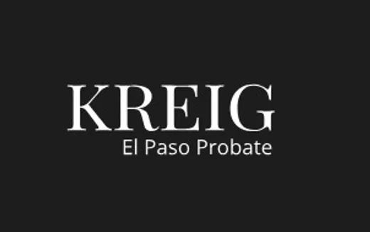 El Paso Probate Attorneys | Kreig LLC reviews