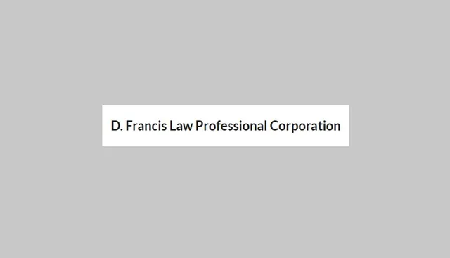 D. Francis Law Professional Corporation reviews