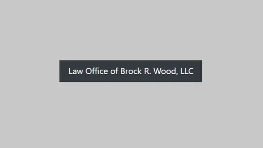 Law Office of Brock R. Wood, LLC reviews