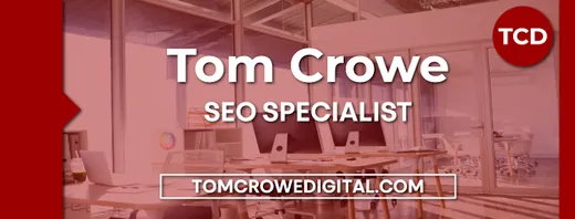 Tom Crowe Digital: SEO Consultant Bristol reviews