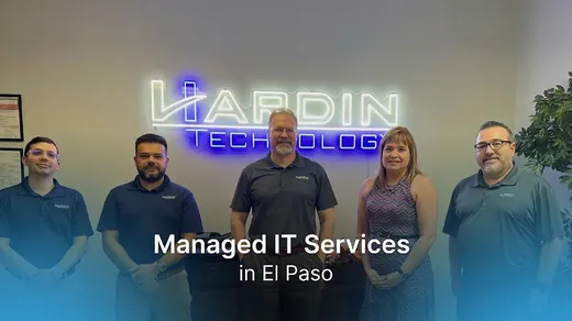 Hardin Technology - El Paso Managed IT Services Company reviews