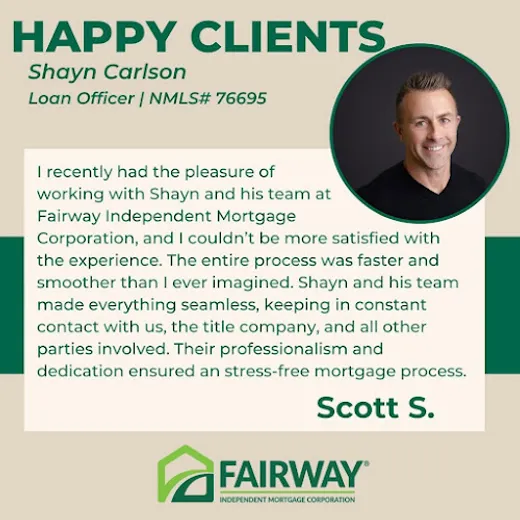 Shayn D Carlson NMLS#76695 | Fairway Home Mortgage NMLS #2289 reviews